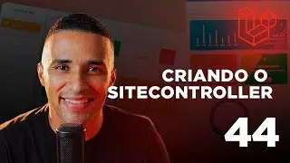 Curso de Laravel - #44 Criando o SiteController