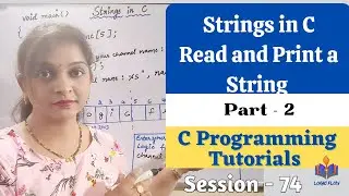 C-74 - Strings in C|