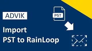 How to Import PST to RainLoop Mail Account | Advik Software
