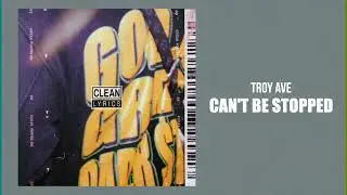 Troy Ave - Can't Be Stopped Clean (Official Visualizer)