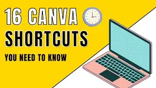 CANVA SHORTCUTS THAT WILL MAKE DESIGNING FASTER | Canva Keyboard Shortcuts