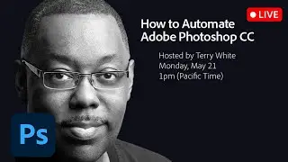 How to Automate Adobe Photoshop CC | Adobe Creative Cloud