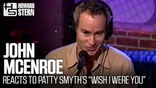 John McEnroe on the Song Patty Smyth Wrote About Him (2002)