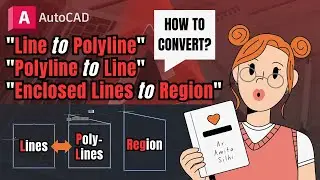 How to Convert Lines to Polylines, Polylines to Lines, Enclosed Lines to Region | AutoCAD Tutorial
