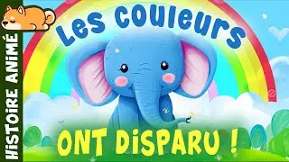 Les Couleurs ont Disparu !🌈Conte de Fée en Français | Histoire pour s'endormir | Peinture | Éléphant