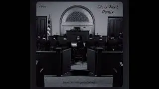 Young Thug, Drake - Oh U Went [remix]