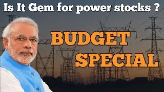 What Will Be The Impact On Power Stocks Through Budget 2024 ? || Interim Budget || Stock Market