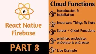 #48 React Native Firebase Cloud Functions | Part 8