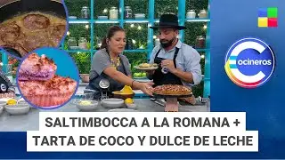 Saltimbocca a la Romana + Tarta de coco y dulce de leche #CocinerosArgentinos | Programa (8/09/2024)