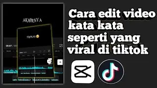 cara edit video kata kata seperti yang viral di tiktok