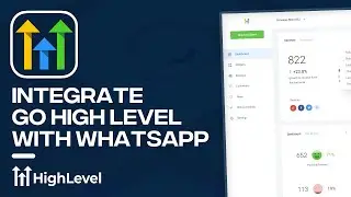 How to Integrate GoHighLevel With WhatsApp (2024)