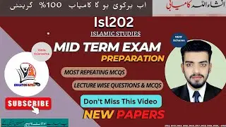 Isl202 midterm exam preparation - Isl202 Important Questions & MCQs Lecture wise - Isl202 Best trick
