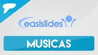 Como Adicionar Músicas ao Easislides