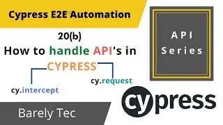 20(b)- CYPRESS - Difference between INTERCEPT & REQUEST | cy.request | cy.intercept | @Barely Tec ​