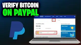 How To Verify Bitcoin on Paypal Account (Full 2024 Guide)