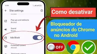 Como desativar o bloqueador de anúncios no Google Chrome no Android |  Pare de anúncios no Google