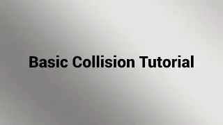 Basic Collision Tutorial - Unreal Engine