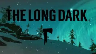 BLACKROCK FEDERAL CEZAEVİ! - The Long Dark Bölüm 1