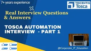 Ep 1 - Nail Your Next Interview: TOSCA Automation Real Interview Questions & Answers - Part 1