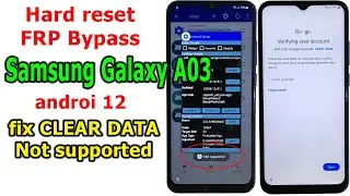 Samsung Galaxy A03 Frp Bypass Android 12 fix clear data not supported.