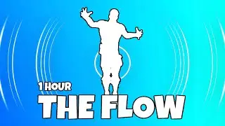 FORTNITE THE FLOW EMOTE (1 HOUR)