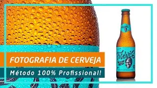 Fotografando Garrafa de Cerveja com Método 100% Profissional.