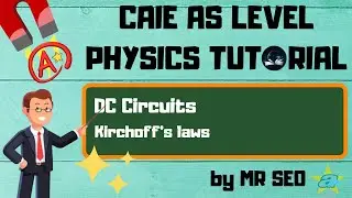 [PHYSICS] Kirchoff's laws | DC circuits| Part 4