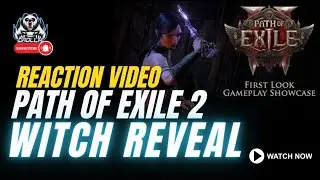 Path of Exile | Witch Reveal Trailer Reaction | THIS LOOKS SO COOL! IM IN LOVE