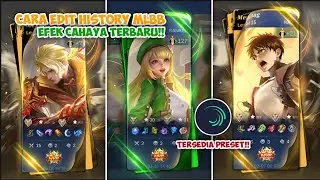 PRESET & TUTORIAL CARA EDIT HISTORY ML EFEK CAHAYA TERBARU✨ || DIAPLIKASI ALIGHT MONTION🙌