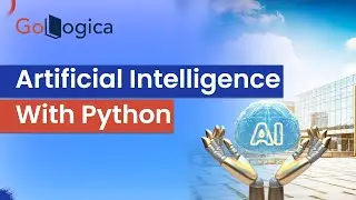 AI With Python || Artificial Intelligence || Python || GoLogica