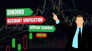 Binomo Account Verification | Binomo Adhaar And Bank Verification Full Details