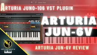 How To Make THICK Vintage Sounds With Arturia JUN-6V Juno-6 VST Plugin