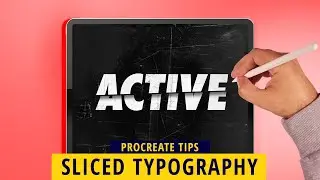 How to Make Sliced Typography In Procreate - PROCREATE TIPS