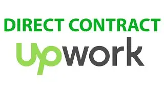 Upwork Direct Contract | How To Create Direct Contract On Upwork | Send Direct Contract On Upwork