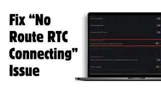 How to Fix Discord “No Route RTC Connecting” Problem | Resolve Voice Connection Issues (2024)