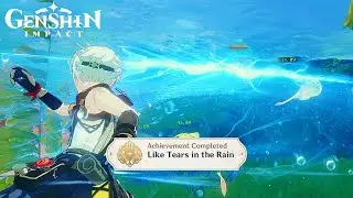 Hidden Achievement Like Tears In The Rain Genshin Impact 4.0