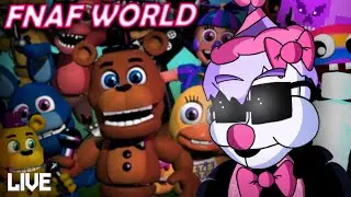 WHAT A FUN SPINOFF! | FNaF World | (LIVE)