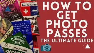 How to get a PHOTO PASS for CONCERTS & photograph your favourite bands