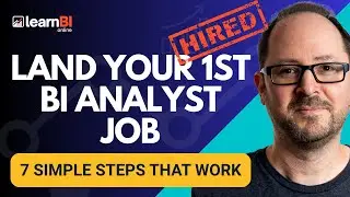 7 Steps to Get Your First Business Intelligence Analyst Job | BI For Beginners