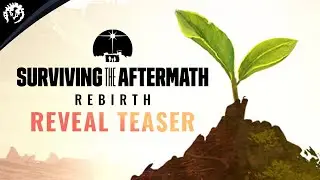 Surviving the Aftermath: Rebirth - Reveal Teaser