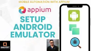 Appium Tutorial | Mobile Automation Testing | Setup Android Emulator | Setup Android Studio |