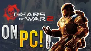 Gears of War 2 on PC, Complete Setup Guide | Xenia Canary