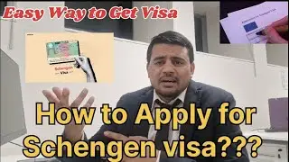 What is Requirements For SCHENGEN VISA ???یورپ ویزے کیلے کیسے اپلاہی کریں۔؟؟؟؟  بہت ہی آسان طریقہ