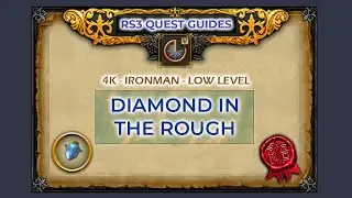 RS3: Diamond In The Rough Quest Guide | 4K | Ironman | Full Dialogues