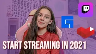 How To Start Streaming In 2021