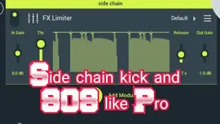 How To Side Chain like pro in fl Studio Mobile. simple guide to side chain kick and 808 in flm