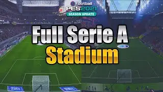 PES 2021 Full Serie A TIM Stadium Pack