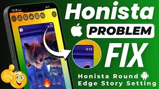 Honista V7.1 Round Edge Story Problem Fix 😱 