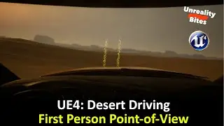 UE4: Desert Driving Extras - First Person Point-of-View