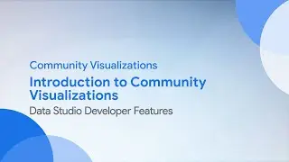 Community Visualizations: Introduction to Community Visualizations